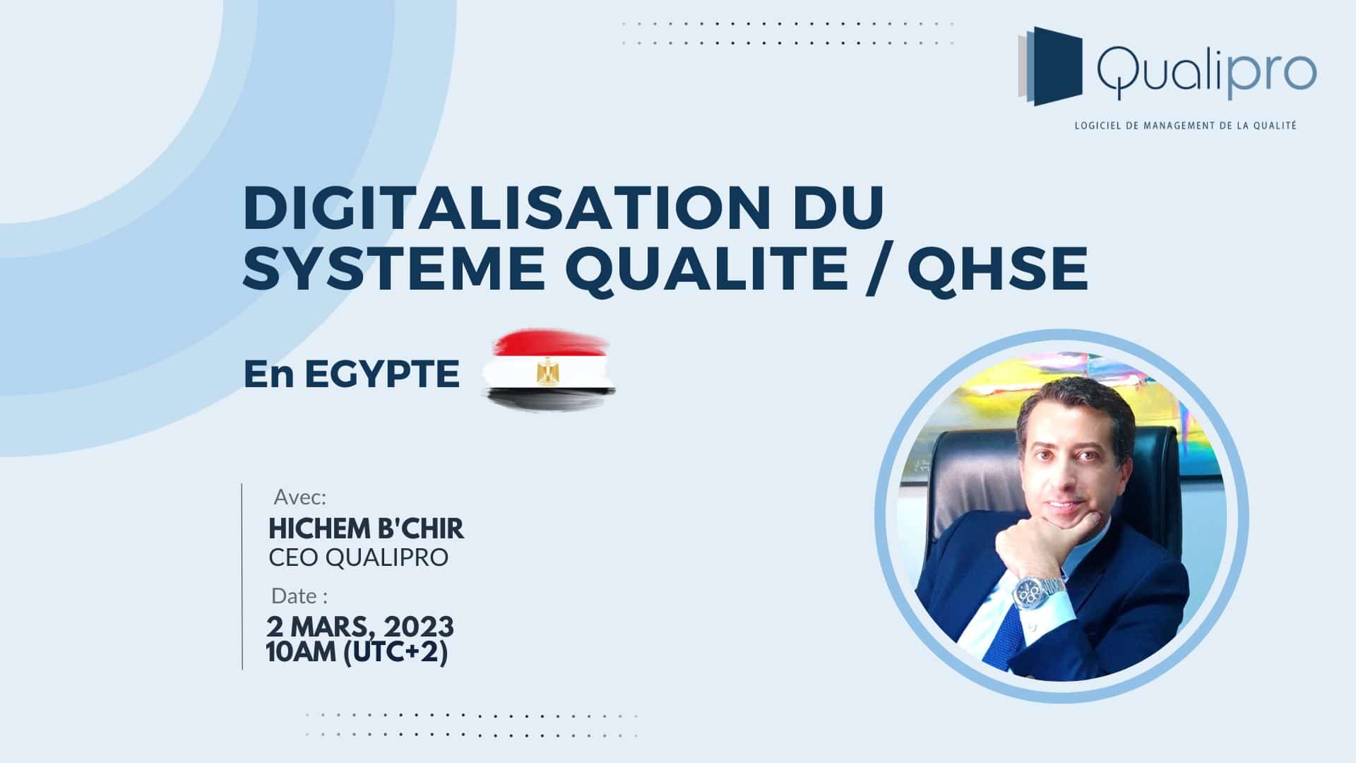 Webinaire : DIGITALISATION DU SYSTEME QUALITE / QHSE en EGYPTE